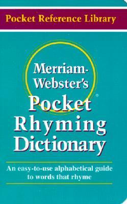 Merriam Webster's Pocket Rhyming Dictionary by Merriam-Webster
