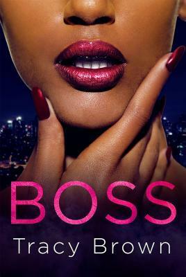 Boss by Tracy Brown