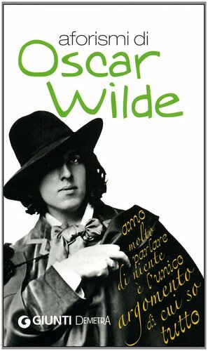 Aforismi di Oscar Wilde by Oscar Wilde