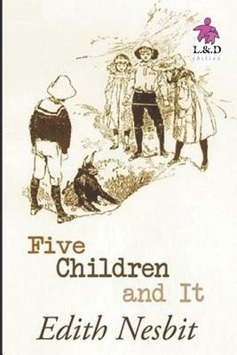 Five Children and It by E. Nesbit