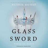 Glass Sword by Victoria Aveyard