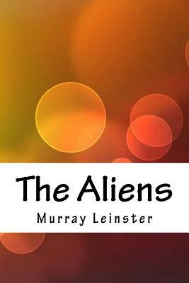 The Aliens by Murray Leinster