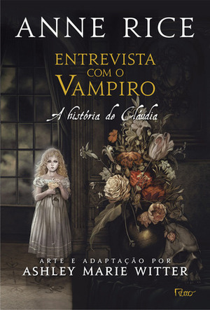 Entrevista Com o Vampiro: A História de Cláudia by Ashley Marie Witter