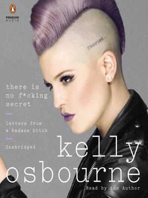 There Is No F*cking Secret by Kelly Osbourne