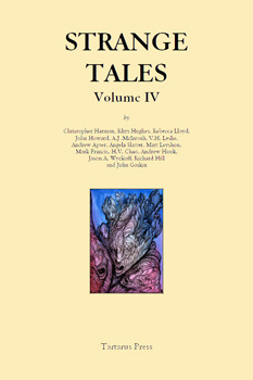 Strange Tales Volume IV by Rebecca Lloyd, John Howard, Rosalie Parker