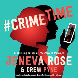 #CrimeTime by Jeneva Rose