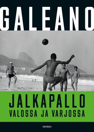 Jalkapallo valossa ja varjossa by Eduardo Galeano, إدواردو غاليانو