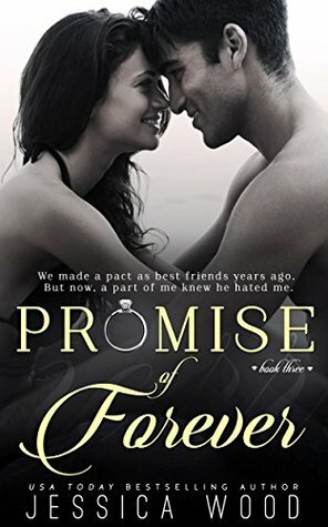 Promise of Forever by Jessica Wood