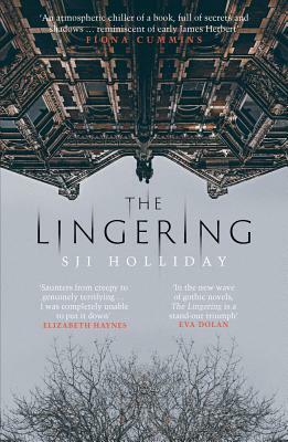 The Lingering by Susi (S.J.I.) Holliday