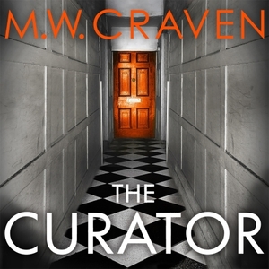 The Curator by M.W. Craven
