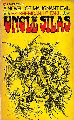 Uncle Silas by J. Sheridan Le Fanu