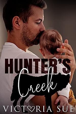 Hunter's Creek by Victoria Sue