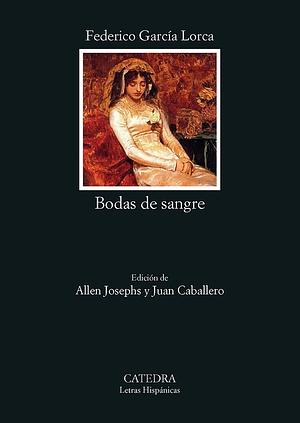 Bodas de Sangre by Federico García Lorca