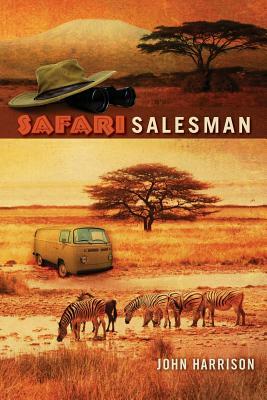Safari Salesman by John Harrison