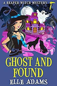 Ghost and Found by Elle Adams