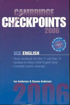 Cambridge Checkpoints Vce English 2006 by Dianne Anderson, Ian Anderson