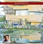 A history of Native America (The Modern Scholar) by Ned Blackhawk