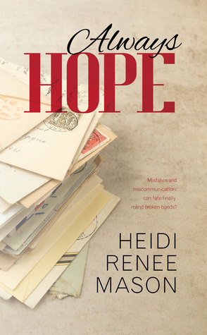 Always Hope by Heidi Renee Mason