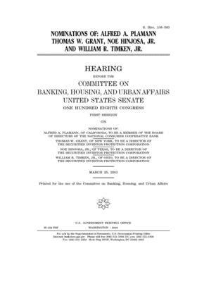 Nominations of Alfred A. Plamann, Thomas W. Grant, Noe Hinjosa, Jr., and William R. Timken, Jr. by Committee on Banking Housing (senate), United States Congress, United States Senate