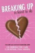 Breaking Up is Hard to Do: Stories About Falling Out of Love by Four Incredible Authors by Niki Burnham