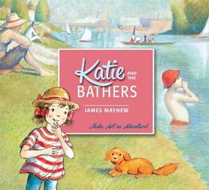 Katie and the Bathers by James Mayhew