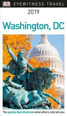 DK Eyewitness Travel Guide Washington, DC: 2019 by DK Eyewitness