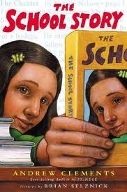 School Story by Andrew Clements