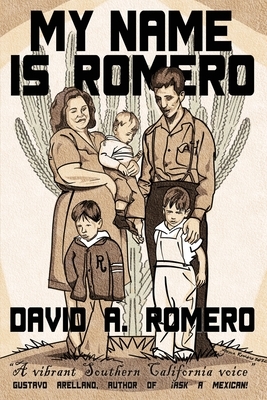 My Name is Romero by David A. Romero