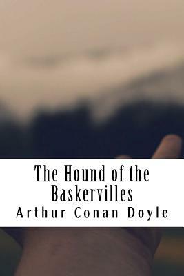 The Hound of the Baskervilles by Arthur Conan Doyle