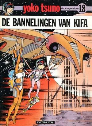 De Bannelingen Van Kifa by Roger Leloup