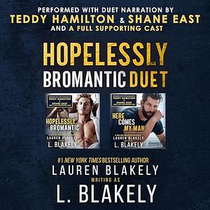 The Hopelessly Bromantic Duet by Lauren Blakely