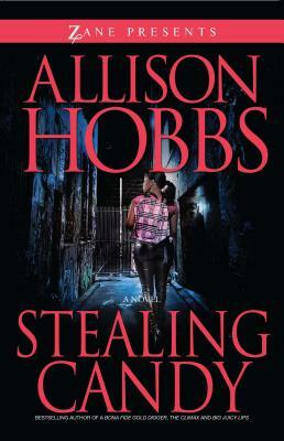 Stealing Candy by Allison Hobbs