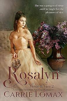 Rosalyn by Carrie Lomax, Carrie Lomax