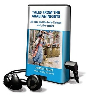 Tales From the Arabian Nights: Ali Baba and the Forty Thieves and Other Stories by Andrew Lang, Toby Stephens