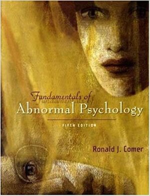 Fundamentals of Abnormal Psychology with CD-ROM by Ronald J. Comer