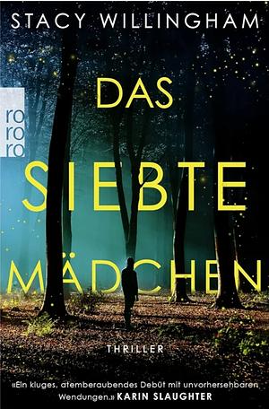 Das siebte Mädchen by Stacy Willingham