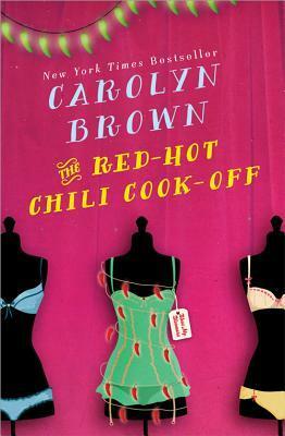 The Red-Hot Chili Cook-Off by Carolyn Brown