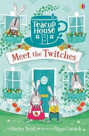 Meet the Twitches by Pippa Curnick, Hayley Scott