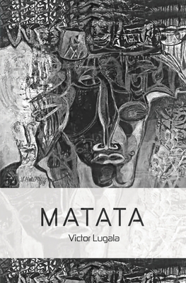 Matata by Victor Lugala