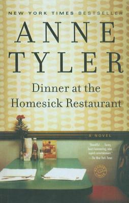 Dinner at the Homesick Restaurant by Anne Tyler