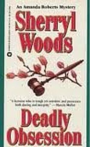 Deadly Obsession by Sherryl Woods