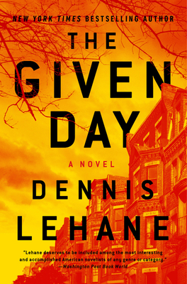 The Given Day by Dennis Lehane