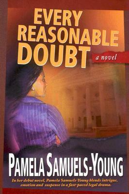 Every Reasonable Doubt by Pamela Samuels Young