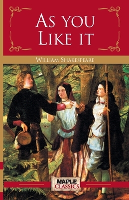 As You Like It by William Shakespeare