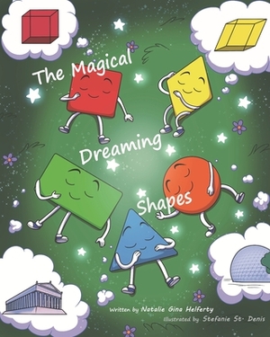 The Magical Dreaming Shapes by Natalie Gina Helferty