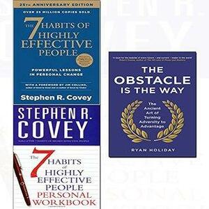 Obstacle is the way,7 habits of highly effective people,personal workbook 3 books collection set by Stephen R. Covey, Ryan Holiday