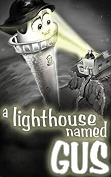 A Lighthouse Named GUS by John Carney