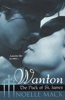 Wanton by Noelle Mack