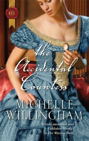 The Accidental Countess by Michelle Willingham