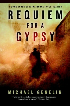 Requiem for a Gypsy by Michael Genelin